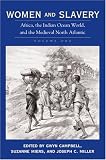 Women and Slavery, V. 1: Africa, the Indian Ocean World and the Medieval North Atlantic