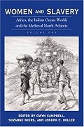Women and Slavery, V. 1: Africa, the Indian Ocean World and the Medieval North Atlantic