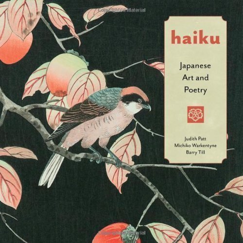 Haiku: Japanese Art and Poetry by Patt, Judith Bilingual Edition (2010)