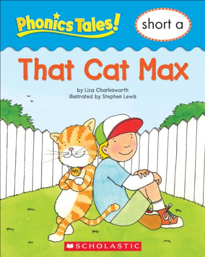 Phonics Tales: That Cat Max (Short A)