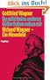 Du sollst keine anderen G�tter haben neben mir: Richard Wagner - Ein Minenfeld