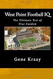 West Point Football IQ: The Ultimate Test of True Fandom (History & Trivia)