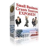 Small Business Grants Exposes -- How to get free money got your small business