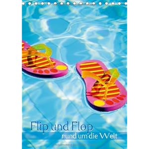 Flip und Flop rund um die Welt (Tischkalender 2014 DIN A5 hoch): Für immer Sommer (Tischkalender, 14 Seiten)