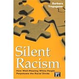 How Well-Meaning White People Perpetuate the Racial Divide