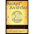 (Secret Societies: Inside the Freemasons, the Yakuza, Skull and Bones, and the World's Most Notorious Secret Organizations) By Reynolds, John Lawrence (Author) Paperback on (09 , 2011)