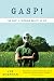 Search : Gasp!: The Swift and Terrible Beauty of Air