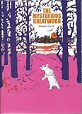 The mysterious greatwood