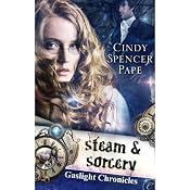 Steam and Sorcery | Cindy Spencer Pape