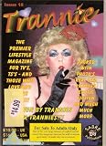 Trannie Adult Magazine (TV, TS, He/She, Transvestite, Transexual, Transformation, Tranny, Trannie, She/Males, #18 UK)
