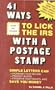 41 Ways to Lick the IRS With a Postage Stamp