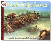 Look Out for Turtles! (Let's-Read-and-Find-Out Science 2)