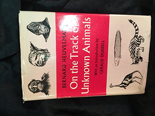 On the Track of Unknown Animals. Translated from the French