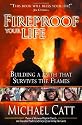 Fireproof Your Life