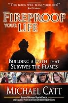 Fireproof Your Life