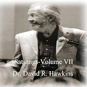Satsang Series, Volume VII | [David R. Hawkins]