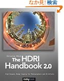The HDRI Handbook 2.0: High Dynamic Range Imaging for Photographers and CG Artists