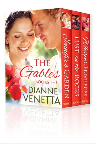 Gables Trilogy Boxed Set: Jennifer's Garden, Lust on the Rocks, Whisper Privileges