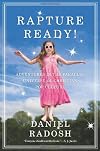 Rapture Ready!: Adventures in the Parallel Universe of Christian Pop Culture