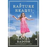 Rapture Ready!: Adventures in the Parallel Universe of Christian Pop Cultureby Daniel Radosh