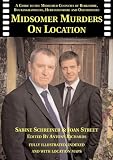 Midsomer Murders on Location: A Guide to the Midsomer Counties of Berkshire, Buckinghamshire, Hertfordshire and Oxfordshire