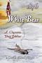 1876 White Bear: A Cheyenne Dog Soldier