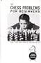 Chess Problems for Beginners