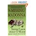 The Missing Madonna: A Sister Mary Helen Mystery (Sister Mary Helen Mysteries)