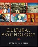 Cultural Psychology Steven J. Heine
