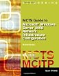 MCTS Guide to Microsoft Windows Server 2008 Network Infrastructure Configuration (exam #70-642) (Networking (Course Technology))