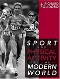 Sport and Physical Activity in the Modern World