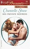 His Private Mistress (Harlequin Large Print Presents)