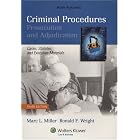 Criminal Procedures: Prosecution and Adjudication 3e by Marc Miller