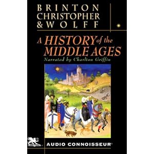 A History of the Middle Ages - Brinton, Christopher,Wolf