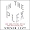 In the Plex: How Google Thinks, Works, and Shapes Our Lives