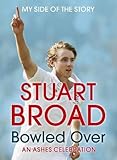 Bowled over : an Ashes celebration : my side of the story