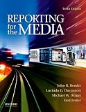 Reporting for the Media