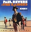Paul Revere & The Raiders: Kicks! The Anthology 1963-1972