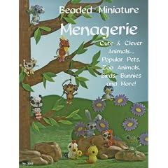 Beaded Miniatures Menagerie: Cute & Clever Animals: Popular Pets, Zoo Animals Birds Bunnies & More (Design Originals)