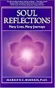 Soul Reflections: Many Lives, Many Journeys