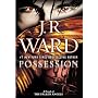 Possession: A Novel of the Fallen Angels by J.R. Ward