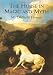 The Horse in Magic and Myth by M. Oldfield Howey
