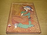 The Ruba'iyat of Omar Khayyam