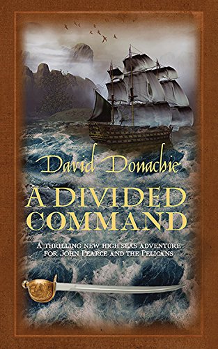 A Divided Command (The John Pearce Naval Series)