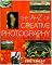 The A-Z of Creative Photography: Over 70 Techniques Explained in Full