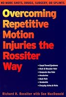Overcoming Repetitive Motion Injuries the Rossiter Way