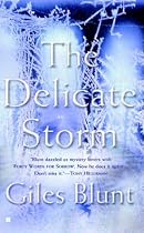 The Delicate Storm
