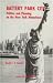 Battery Park City: Politics and Planning on the New York Waterfront (Cities and Regions Series ; Vol 1)