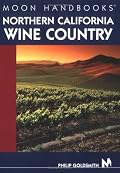 Moon Handbooks Northern California Wine Country (Moon Handbooks)