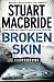 Broken Skin